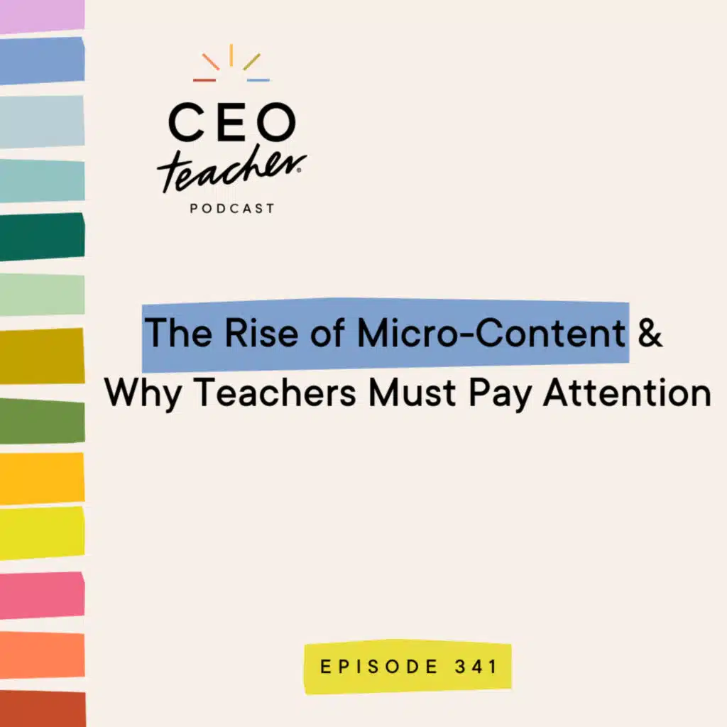 The Rise of Micro-Content & Why Teachers Must Pay Attention