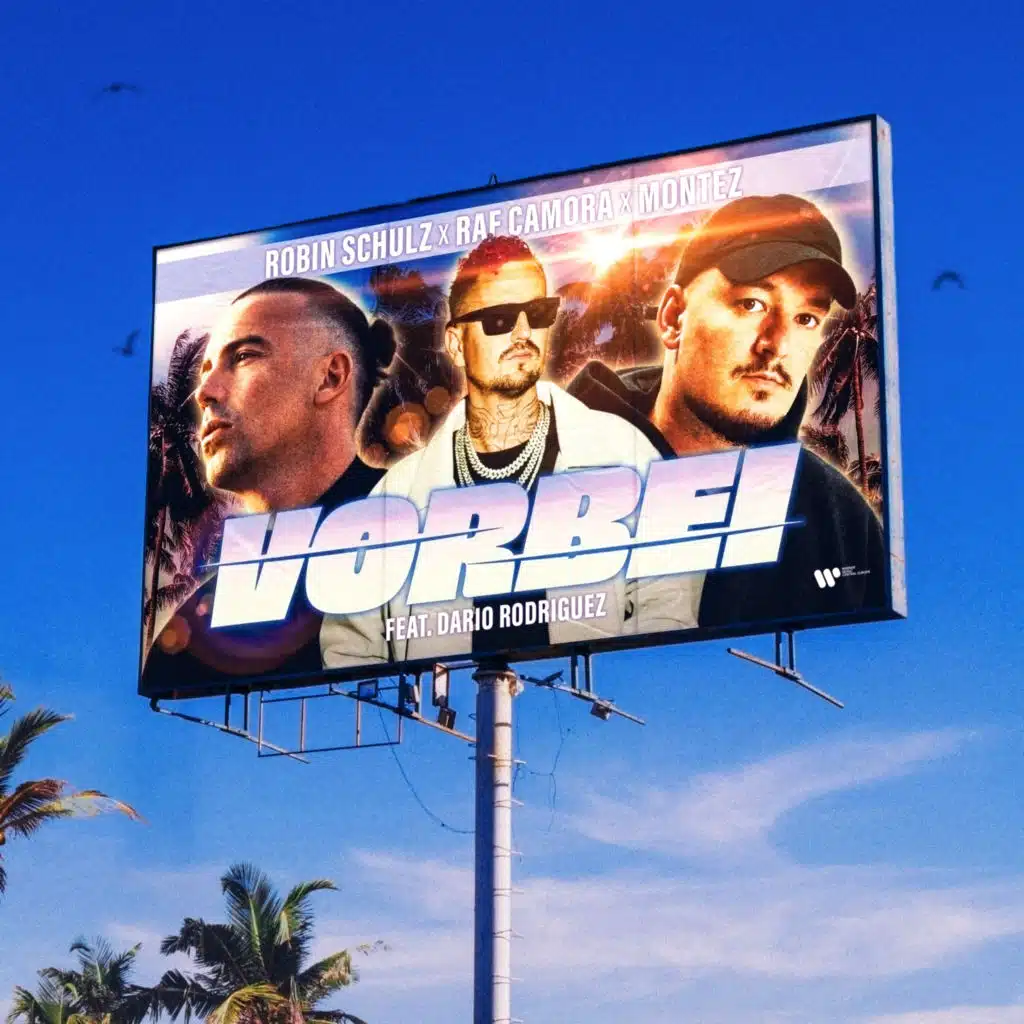 Robin Schulz, RAF Camora & Montez