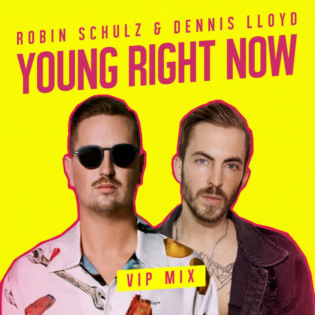 Dennis Lloyd;Robin Schulz