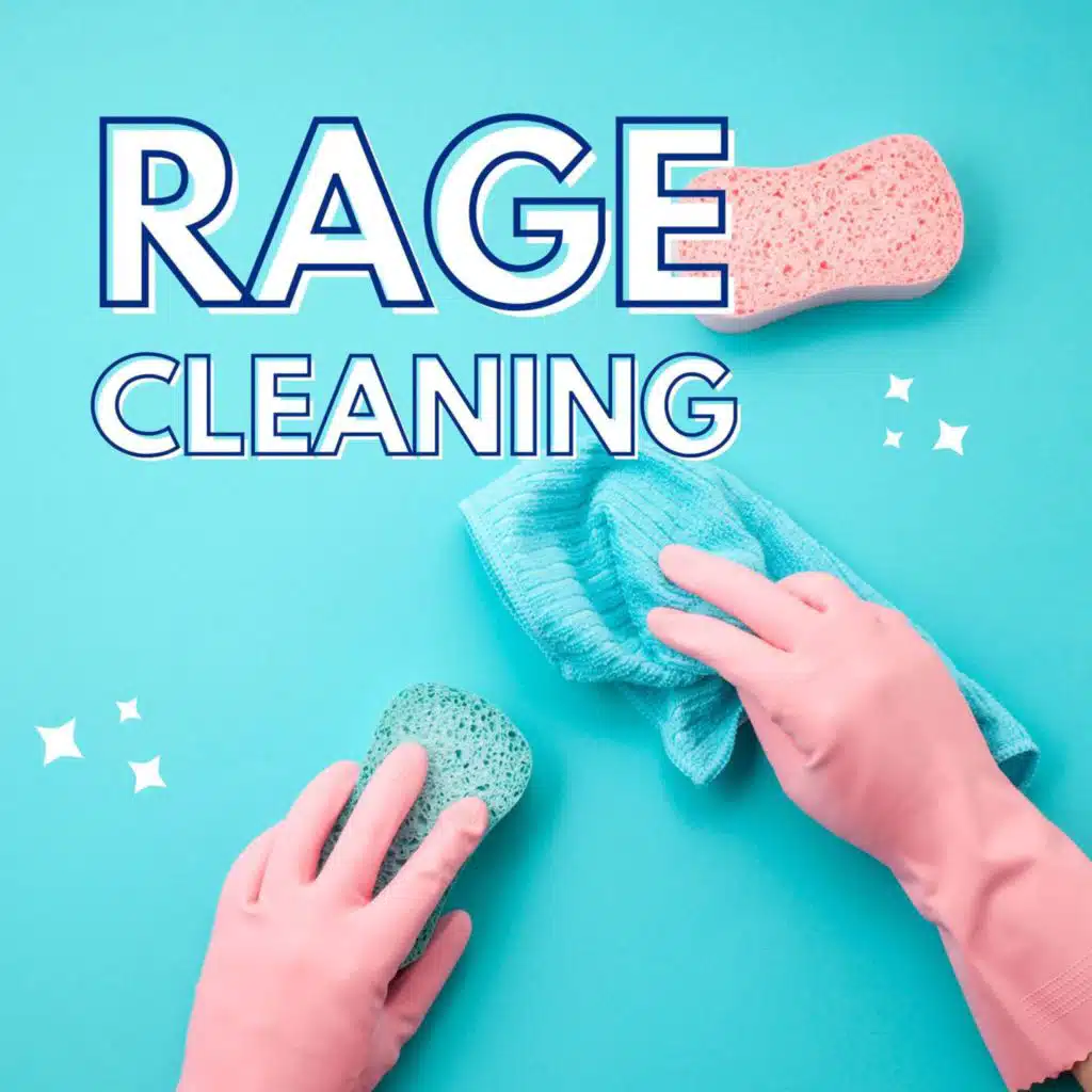 RAGE CLEANING