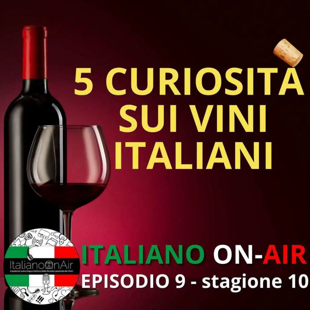 5 curiosità sul vino italiano - Ep. 9 (stag. 10)
