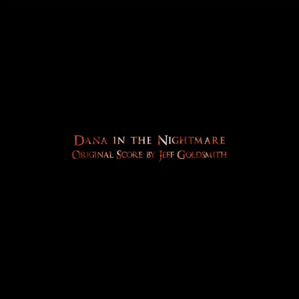 Dana in the Nightmare (Original Motion Picture Soundtrack)