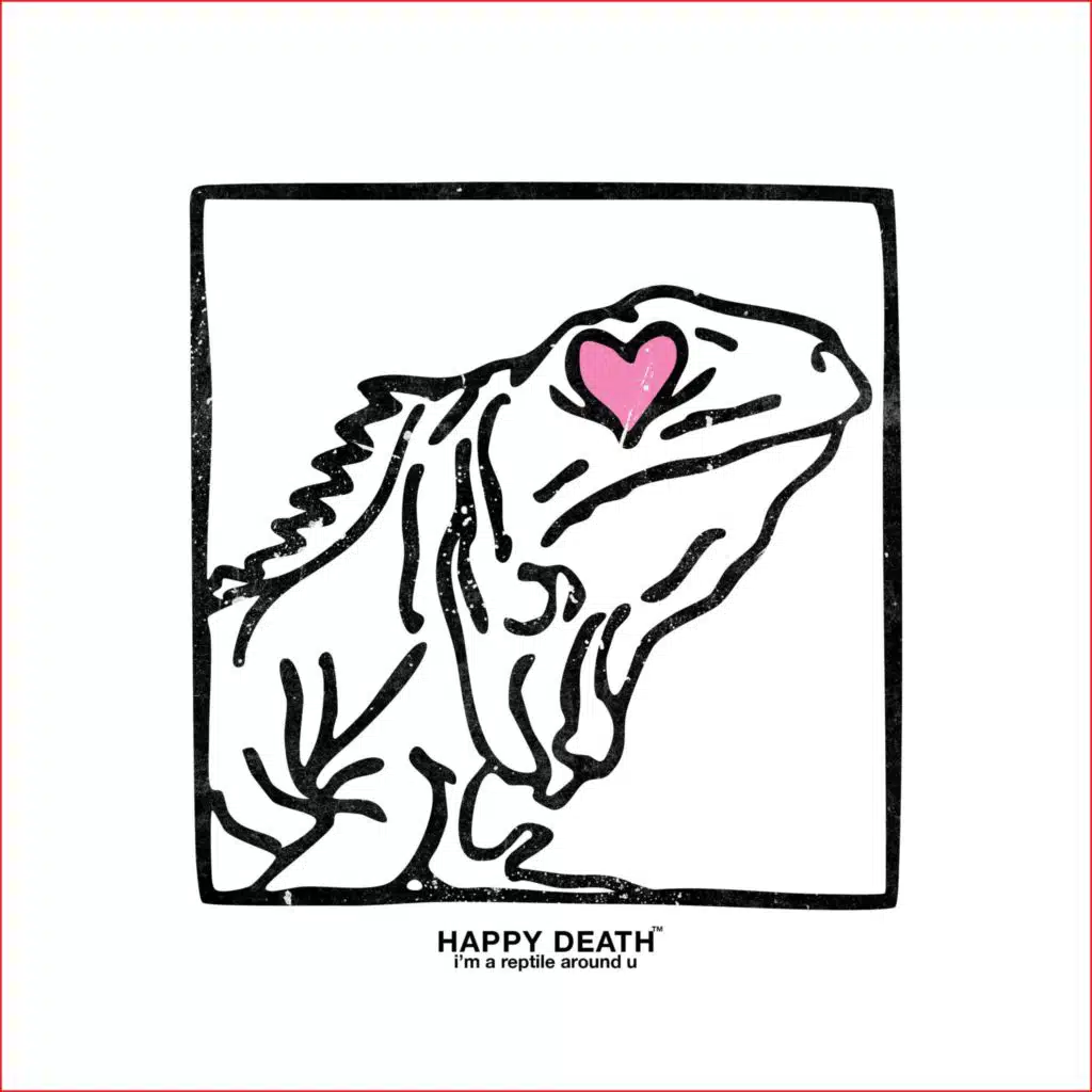 i'm a reptile around u (happy's version)