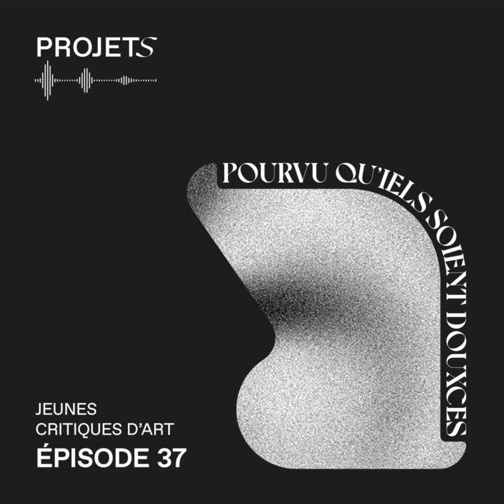 POURVU QU’IELS SOIENT DOUXCES - E37