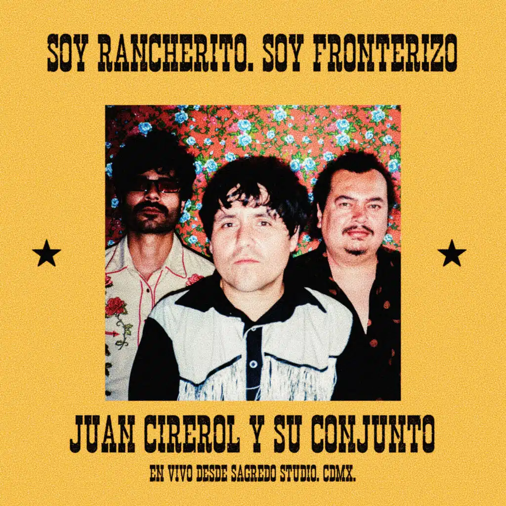 Soy Rancherito, Soy Fronterizo (En vivo)