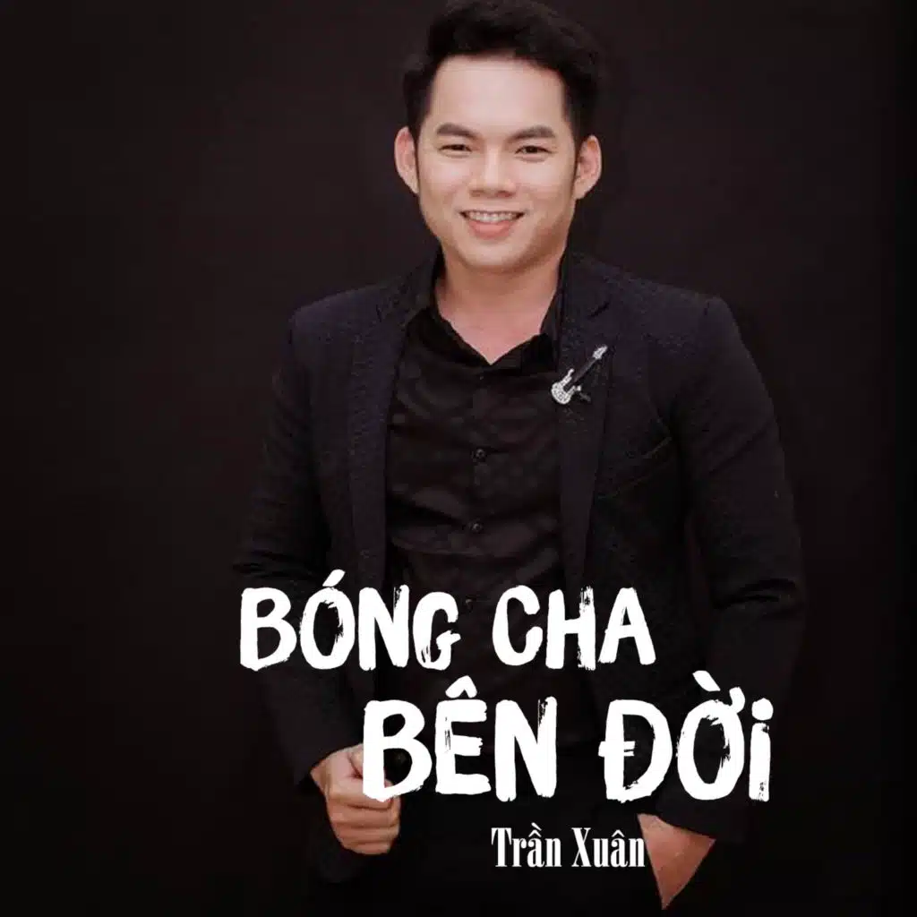 Bóng Cha Bên Đời #1