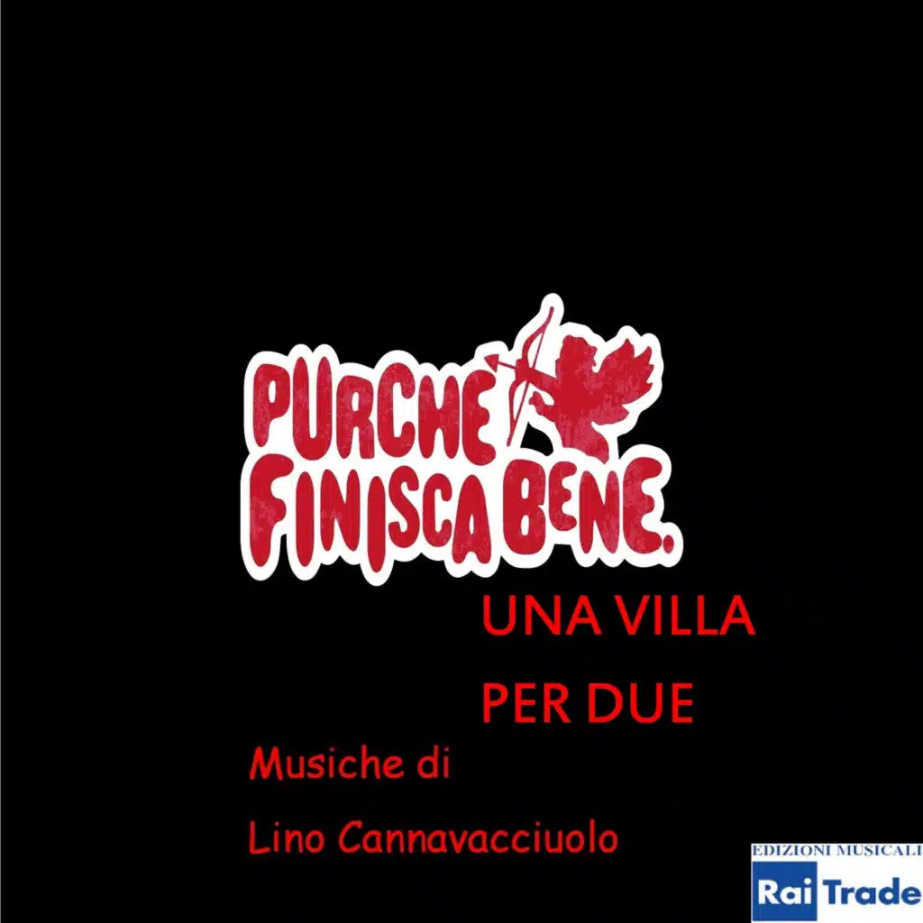 Una villa per due (Colonna sonora della serie TV "Purché finisca bene")