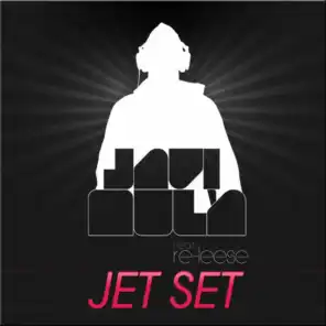 Jet Set (Radio Edit) [feat. Re-Leese]