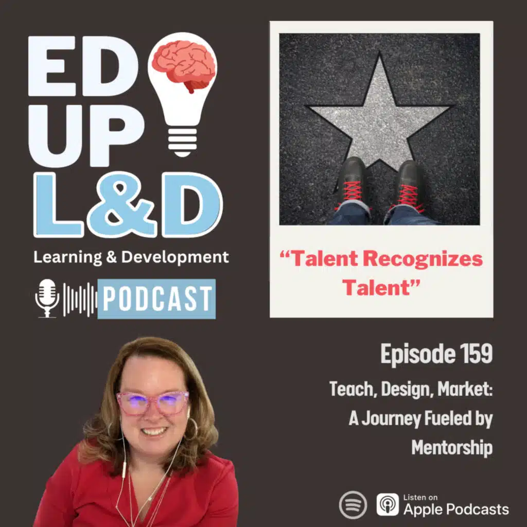 159: Teach, Design, Market: A Journey Fueled by Mentorship