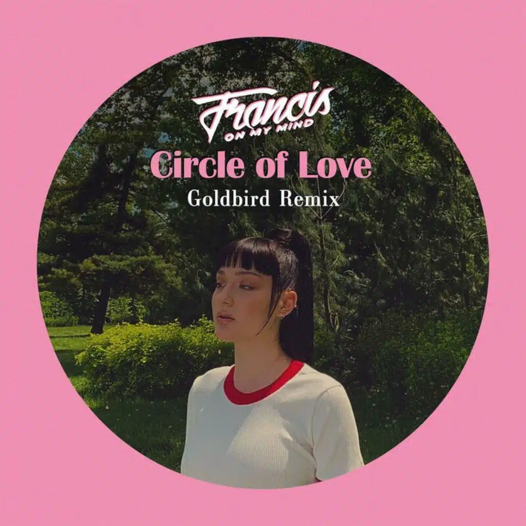 Circle of Love (Goldbird Remix)