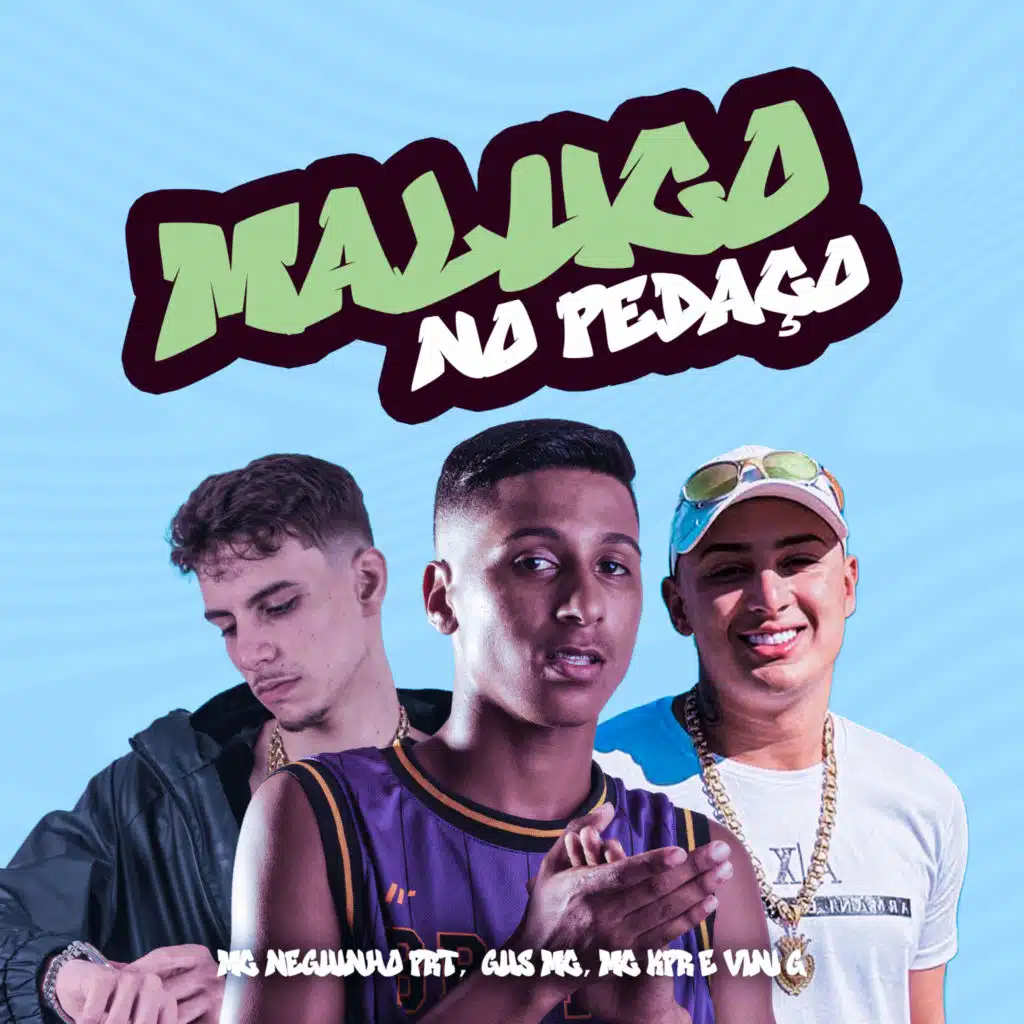 Maluco no Pedaço