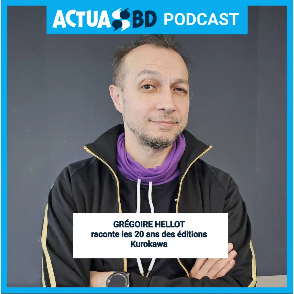 MARCHÉ : L’éditeur Grégoire Hellot nous raconte les 20 ans de Kurokawa