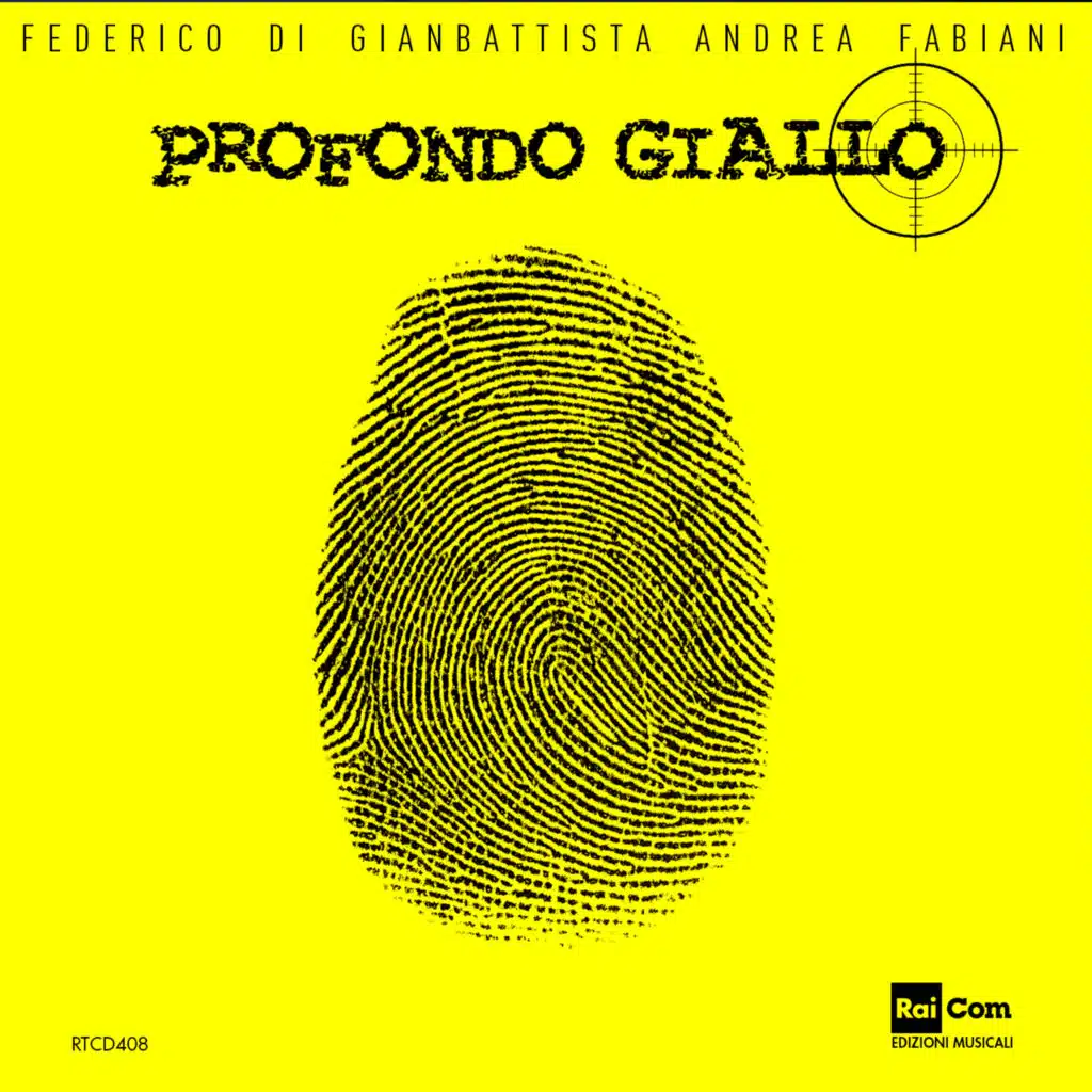 Profondo giallo (Colonna sonora originale del documentario "chi l'ha visto?")