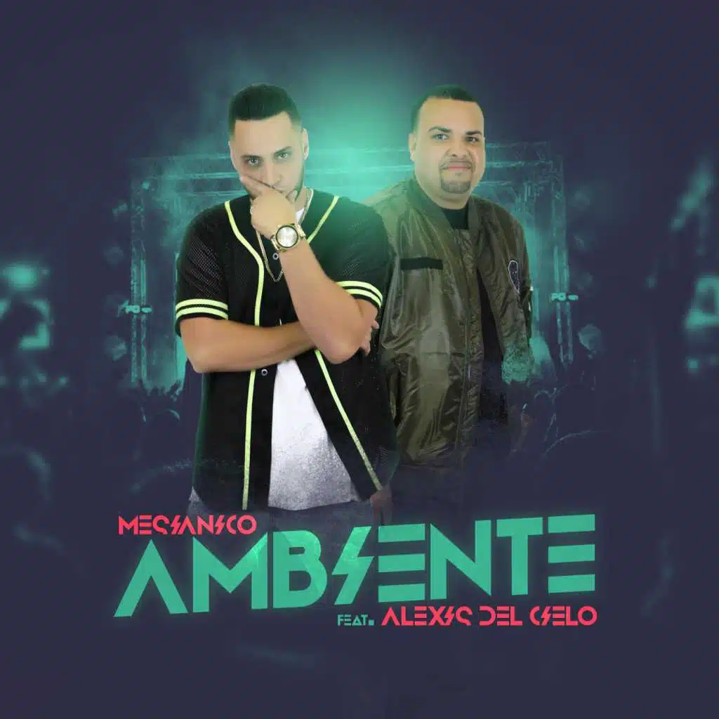 Ambiente (feat. Alex del Cielo)