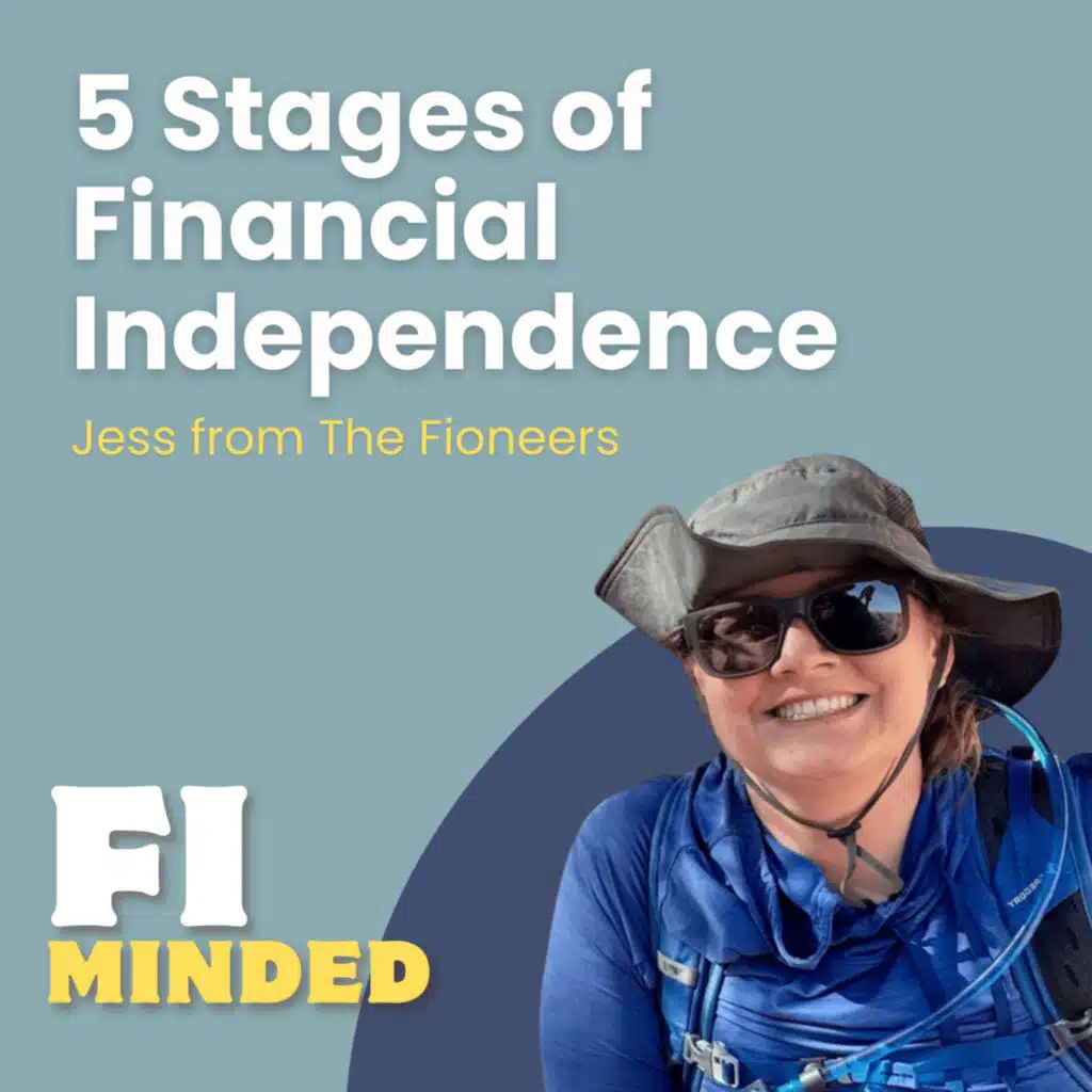 How to Live a FI Life Without the FI Bank Account | E170 Jess from Fioneers