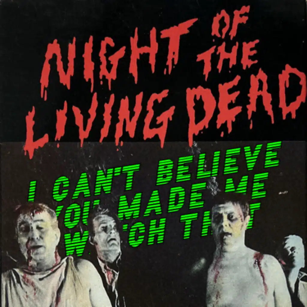Night of the Living Dead (1968) feat. @scotchsailor