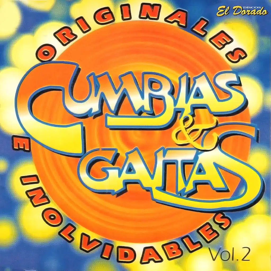 Cumbias y Gaitas Originales e Inolvidables, Vol. 2