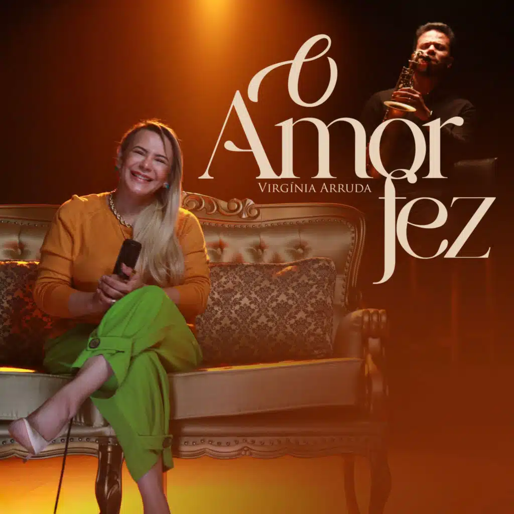 O Amor Fez