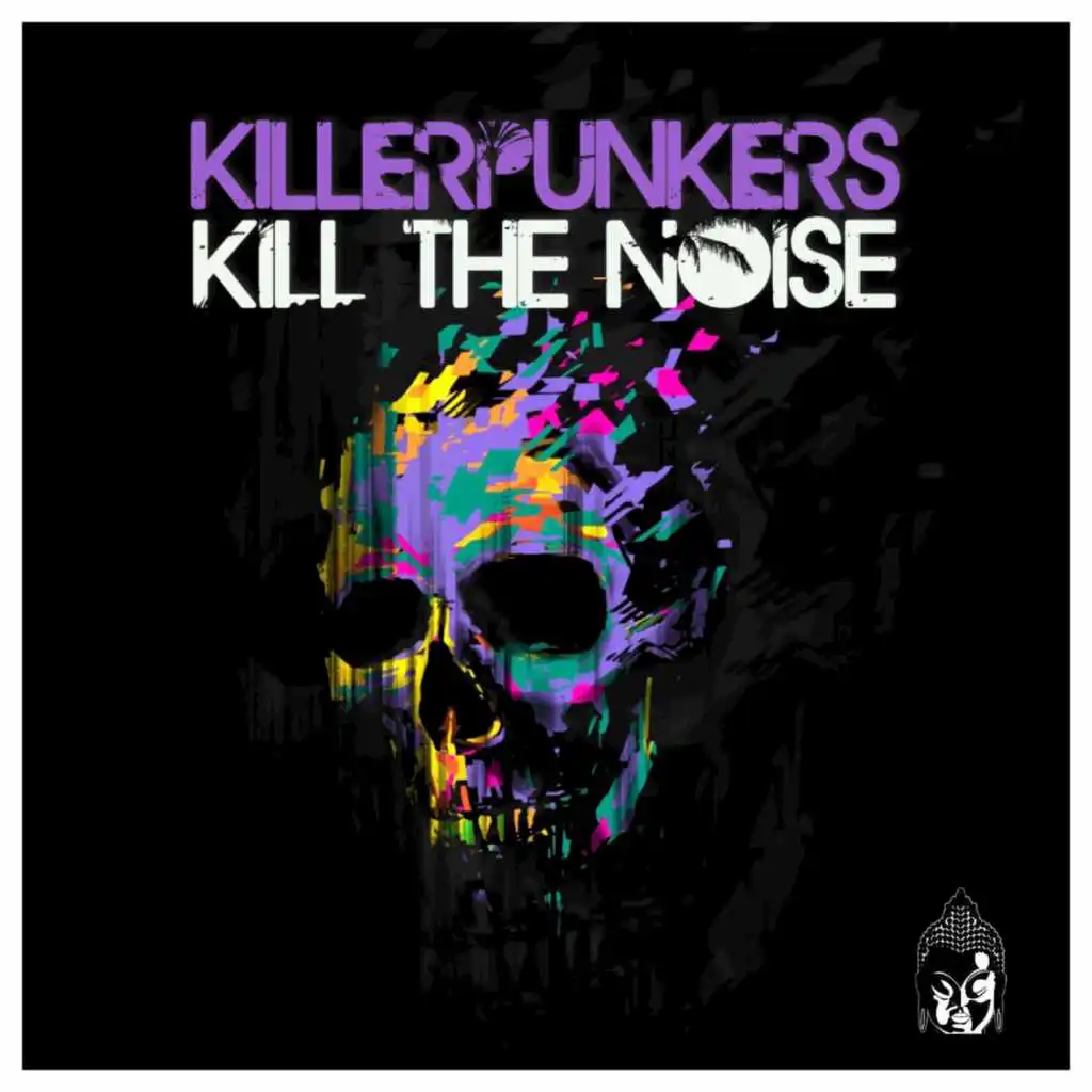 Kill the Noise