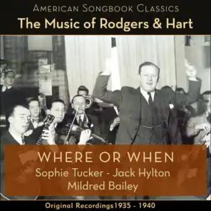 Where Or When (The Music Of Rodgers & Hart - Original Recordings 1935 - 1940)