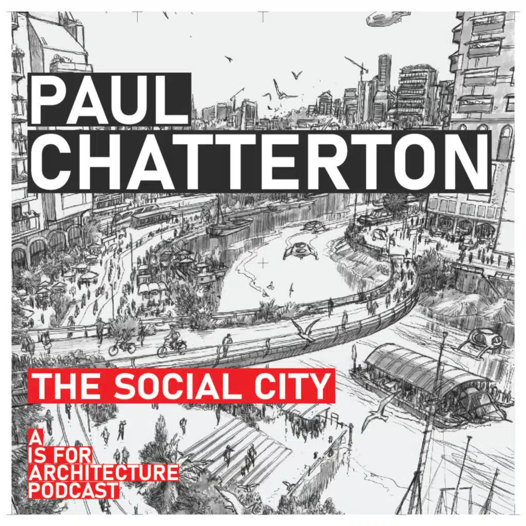 Paul Chatterton: The social city.