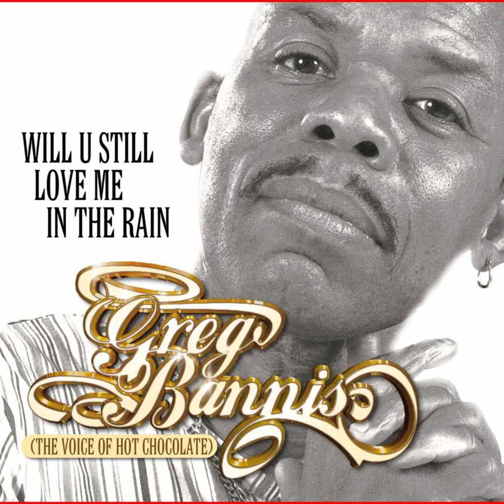 Will U Still Love Me in the Rain