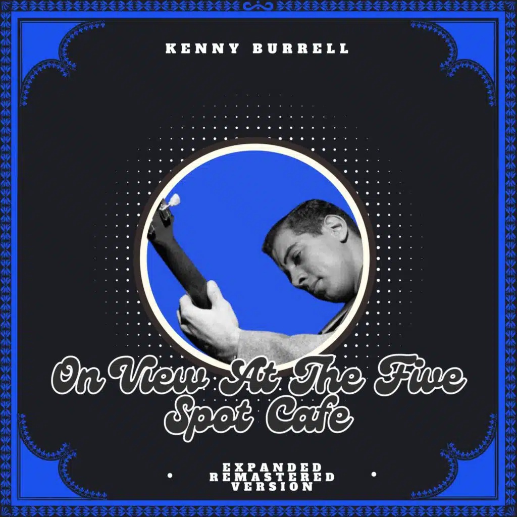 On View at the Five Spot Cafe (Expanded, Remastered Version)