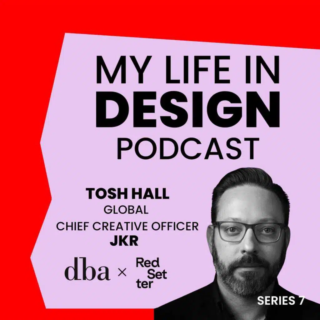 Tosh Hall - Global Chief Creative Officer at JKR