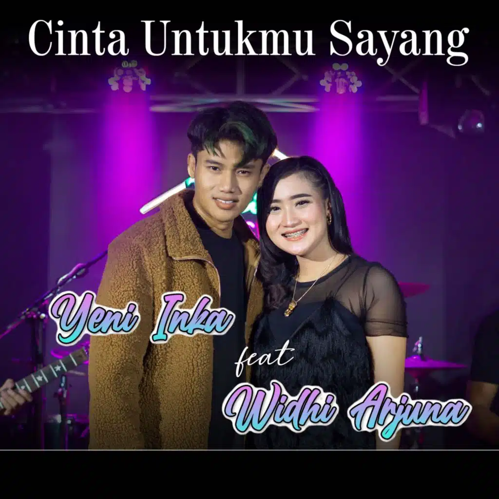 Cinta Untukmu Sayang (feat. Widhi Arjuna)