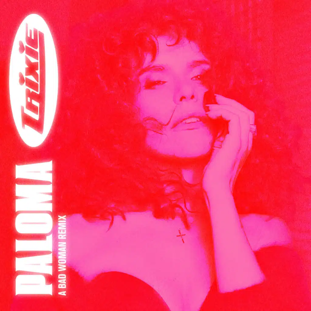 Bad Woman (Trixie Mattel Remix)