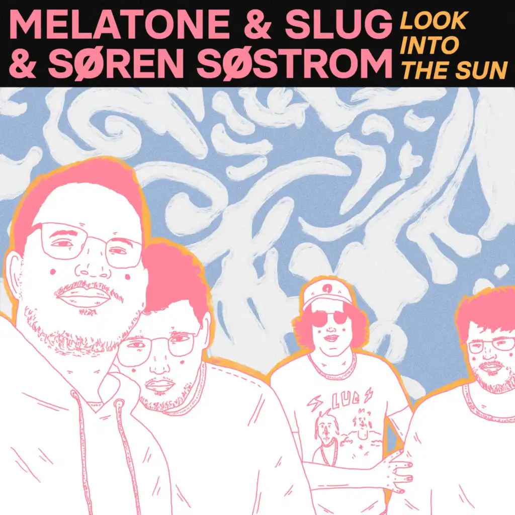 Melatone, Slug & Søren Søstrom