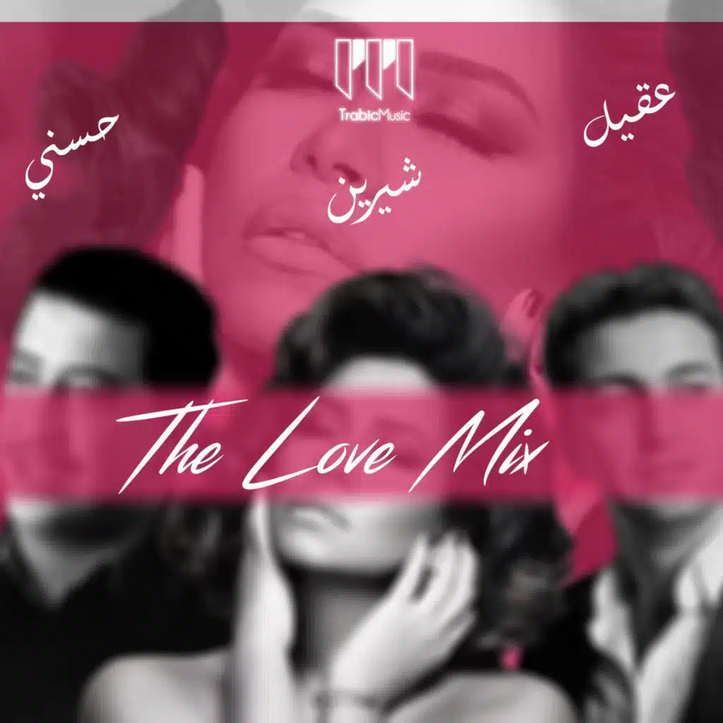 The Love Mix - ميكس الحب