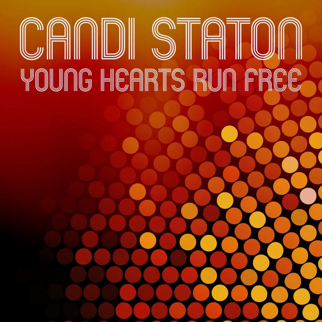 Young Hearts Run Free (Rerecorded)