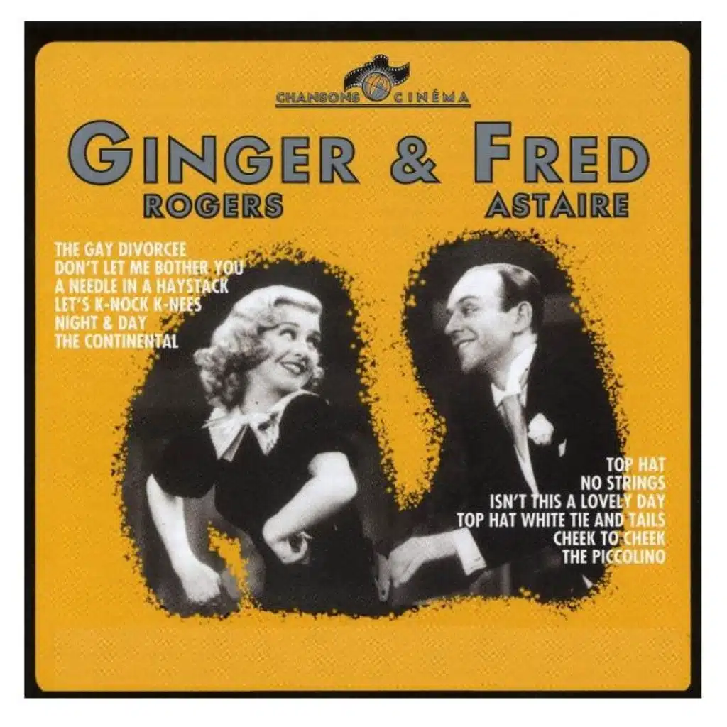 Ginger & Fred - 40 Songs (The Gay Divorcee & More Musicals)