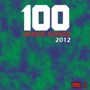 100 Dance Songs 2012, Vol. 1