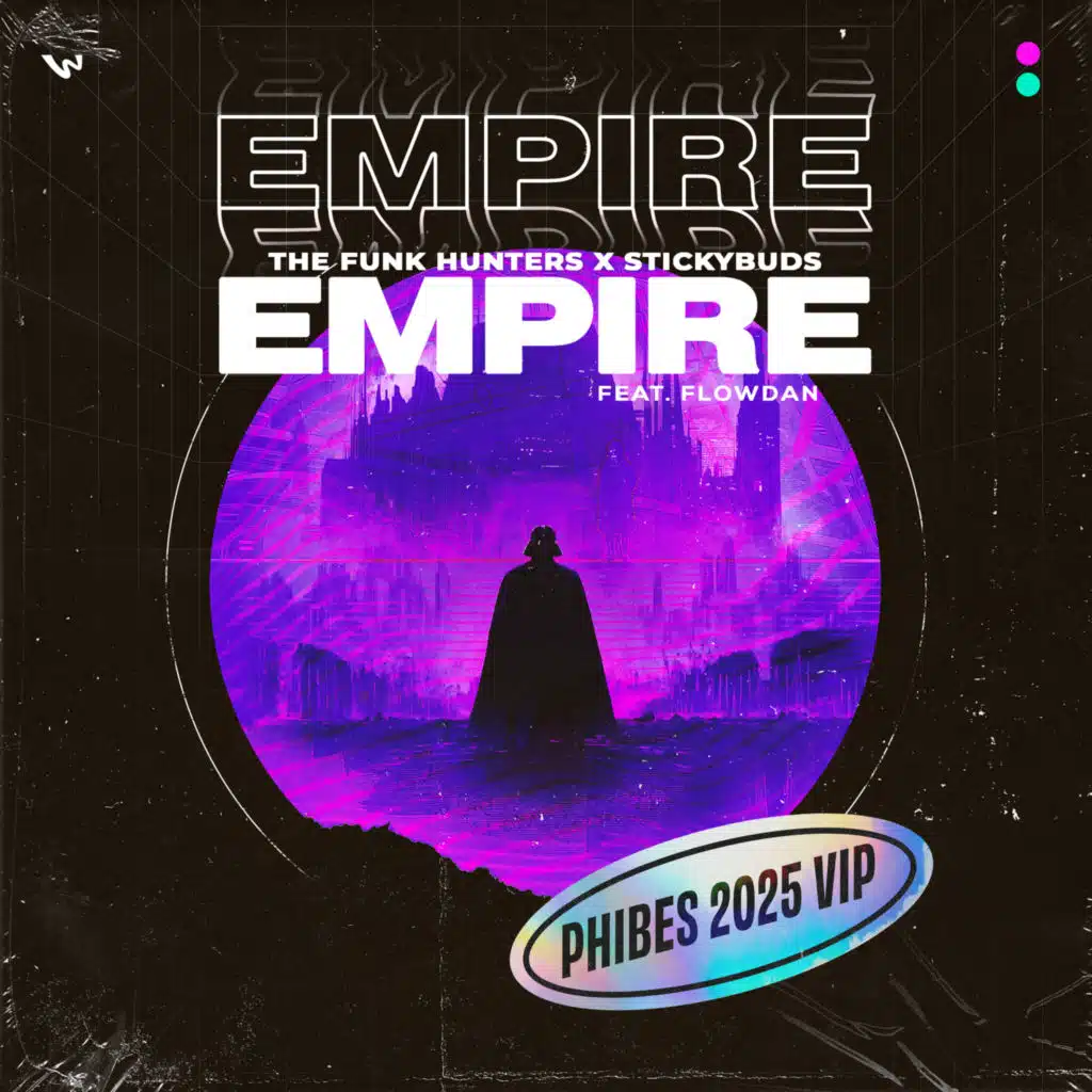 Empire feat. Flowdan (Phibes 2025 VIP)