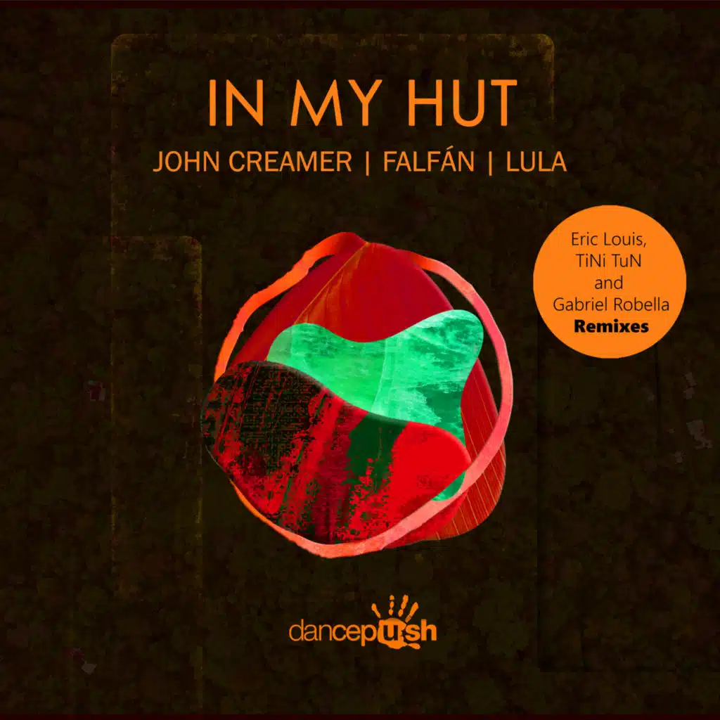 In My Hut (Tini Tun Remix)