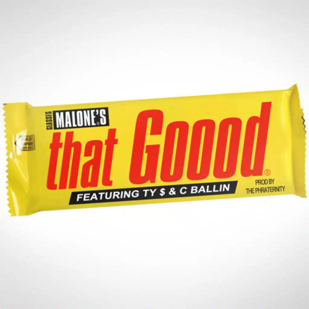 That Good (feat. Ty $ & C Ballin)