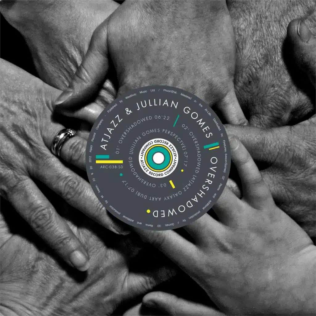 Overshadowed (Atjazz Galaxy Aart Dub)