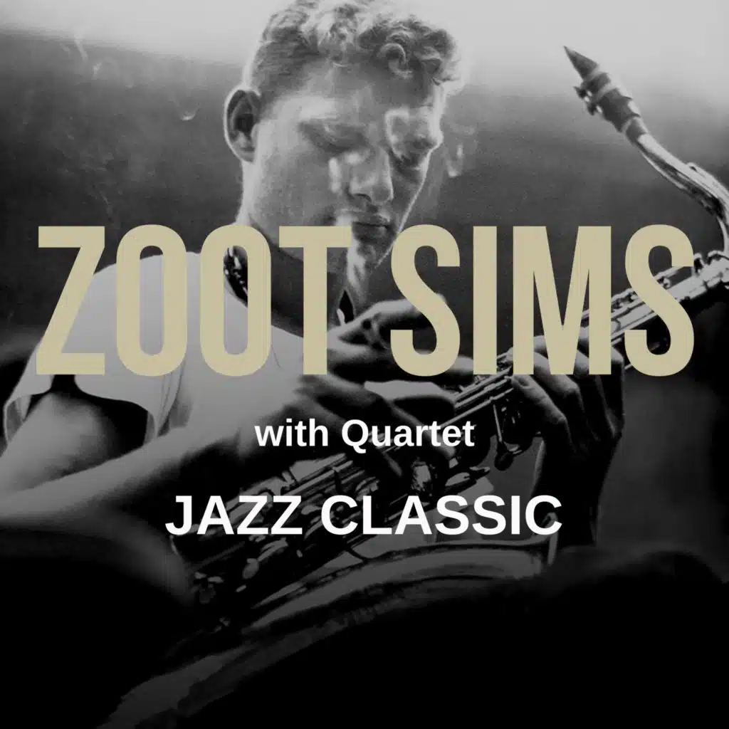 Zoot Sims Quartet