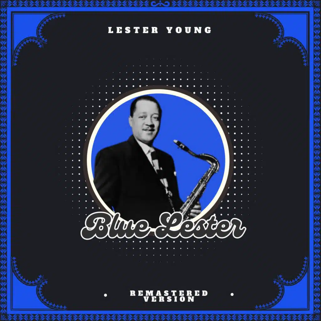 Blue Lester (Remastered Version)