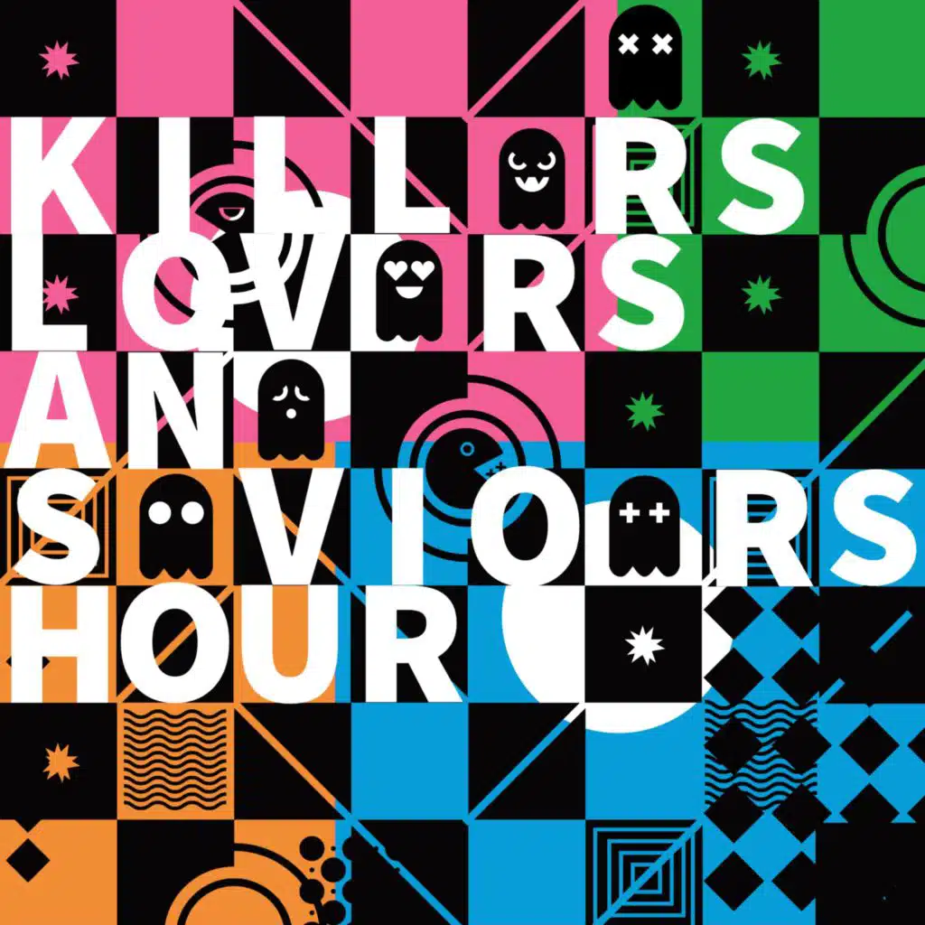 Killers Lovers And Savious Hour