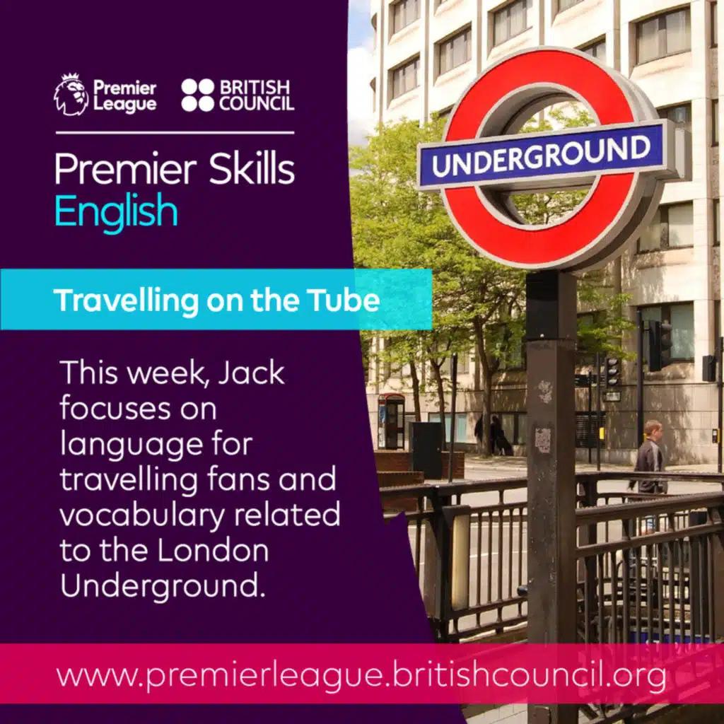 English for travelling fans - Travelling on the Tube