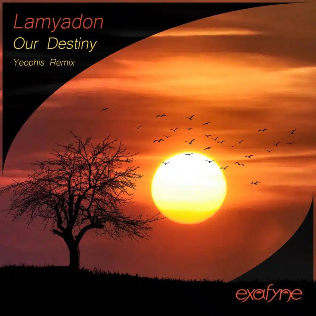 Our Destiny (Yeophis Remix)