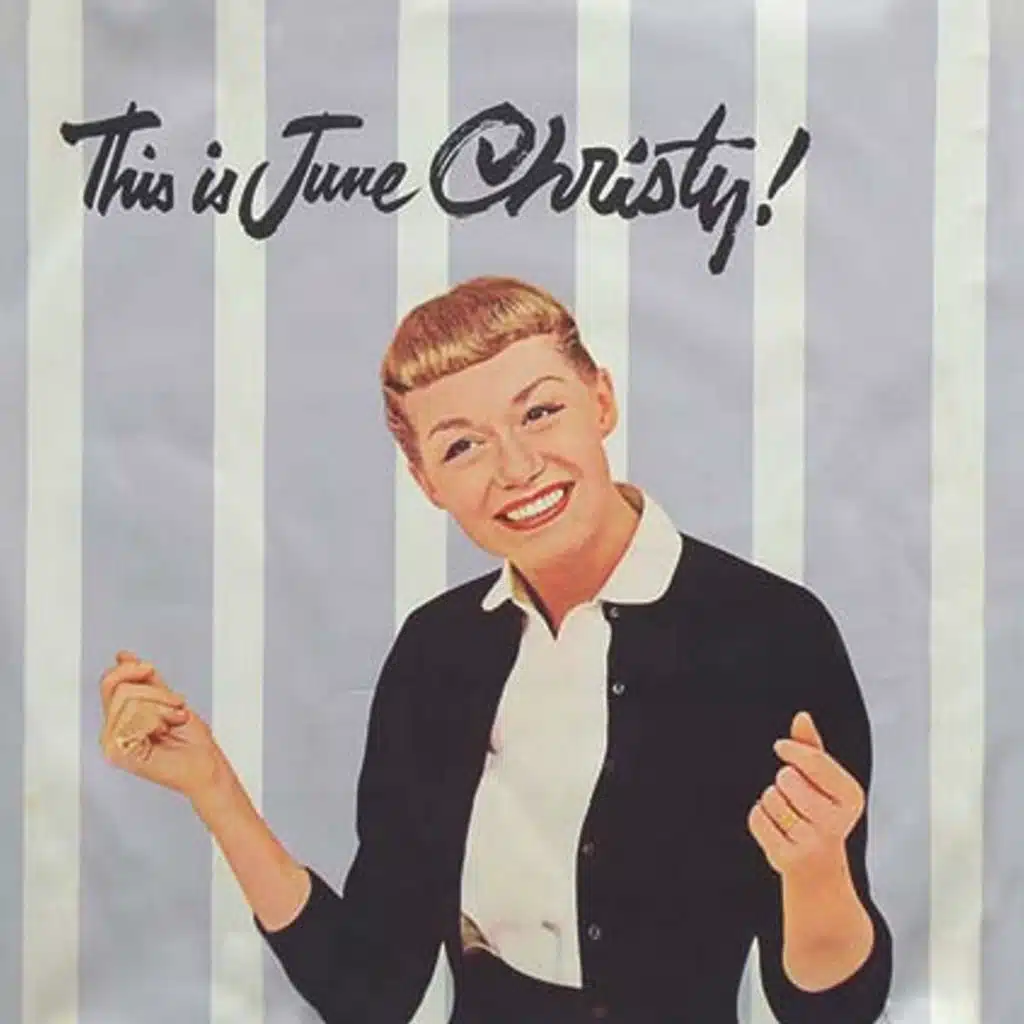 This Is June Christy (2021 Digitally Remastered)