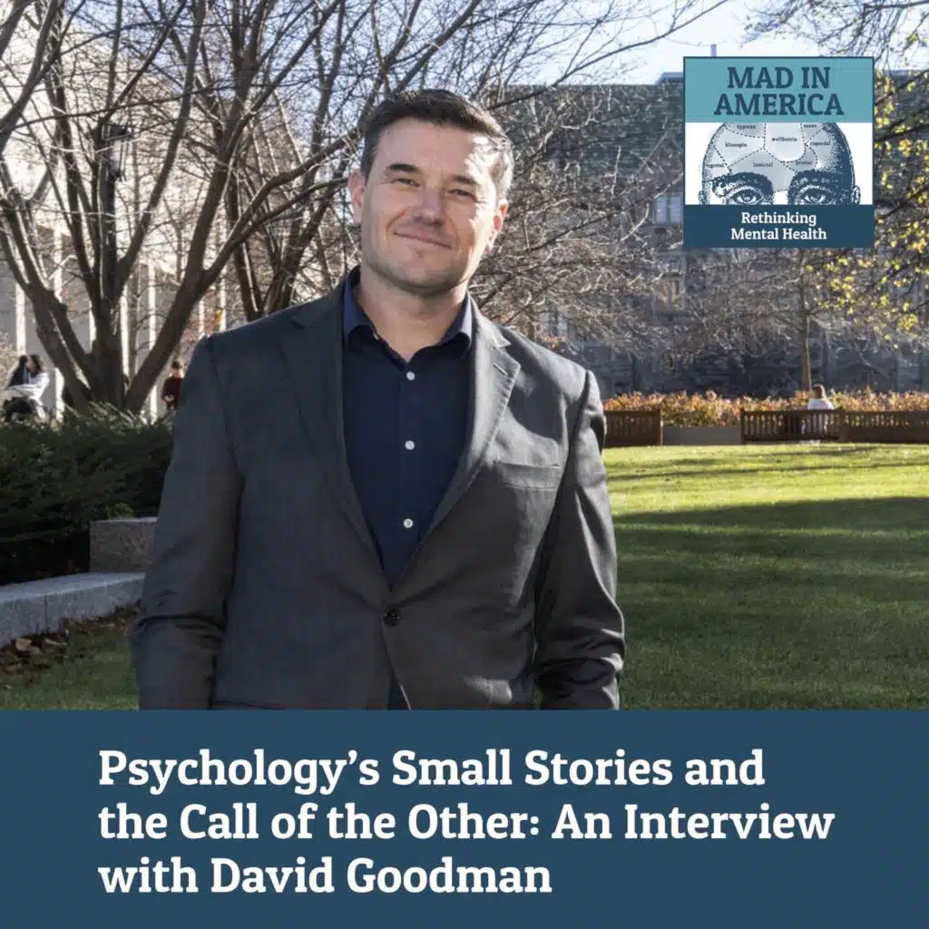 Psychology's Small Stories and the Call of the Other: An Interview with David Goodman