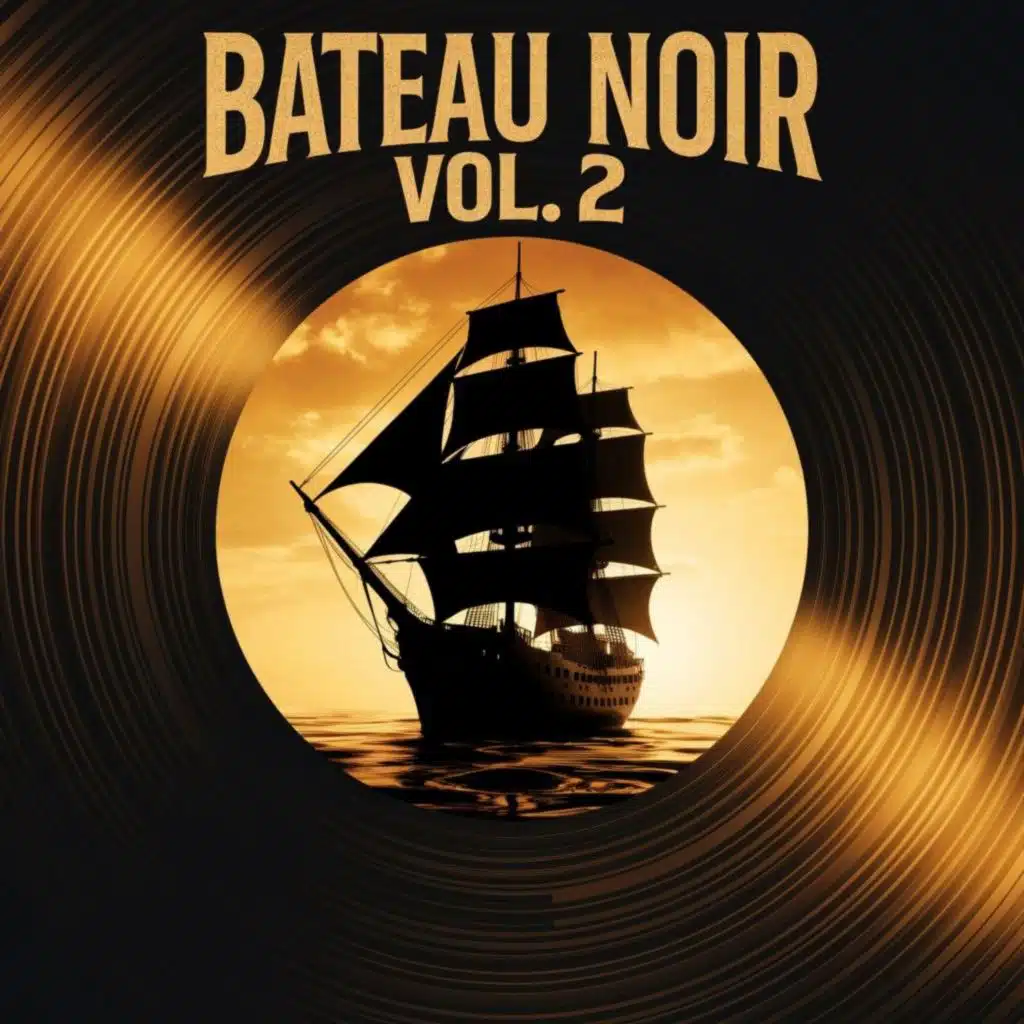 Bateau Noir, Vol. 2