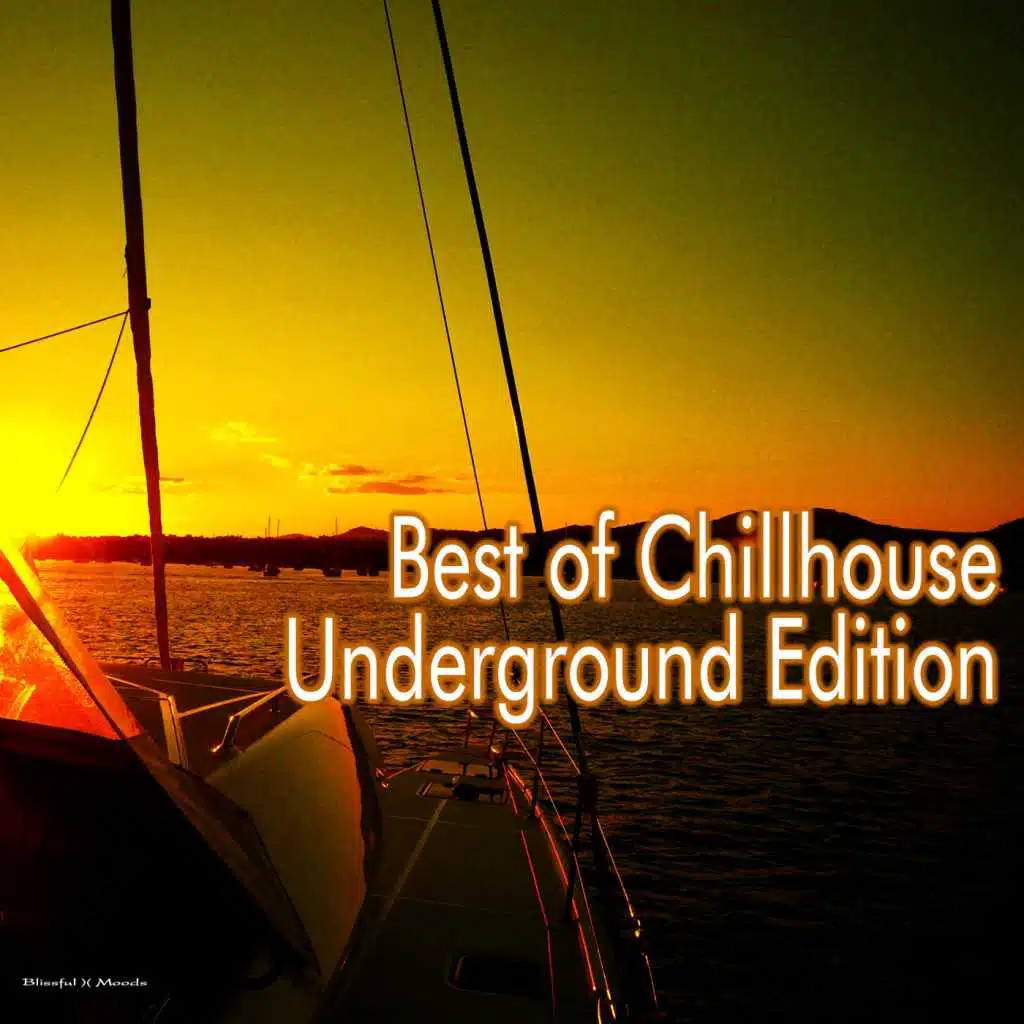 Best of Chillhouse - Underground Edition