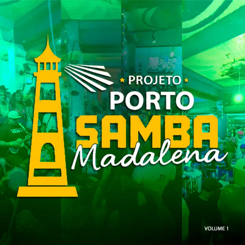 Projeto Porto Samba Madalena, Vol. 1