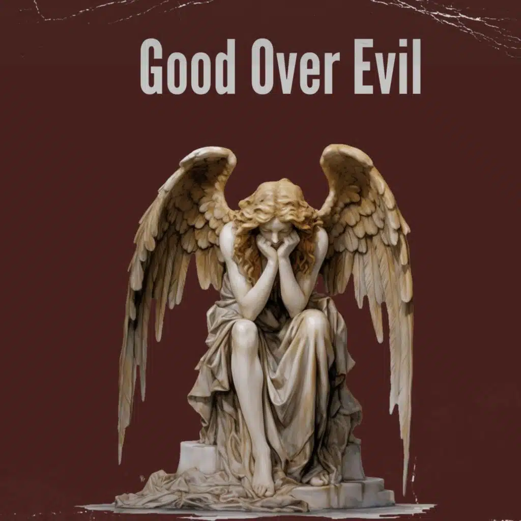 Good over Evil